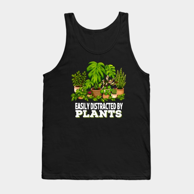 Easily Distracted By Plants Plant Lover Tank Top by Kraina